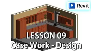 Autodesk Revit Architecture Tutorial - Lesson 09 - Casework