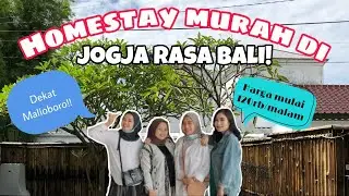 #SHARING - HOMESTAY MURAH DI JOGJA DEKAT MALIOBORO!!