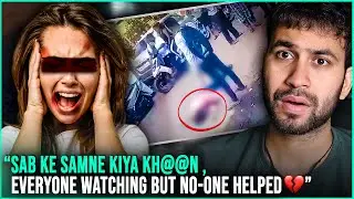 ‘’1000’s of people were there, but no one helped.. - Arti Yadav Case