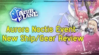 Aurora Noctis Event - New Ship/Gear Review