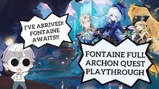 LET'S GET WET... WITH THE LAW!!! | 【Genshin Impact: Fontaine Archon Quest】