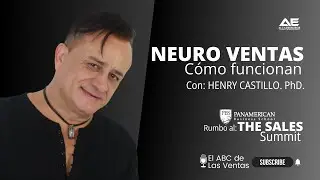 NeuroVentas ¿Cómo funciona? con Henry Castillo