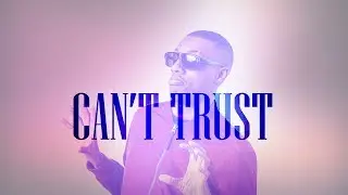 MoStack x Mist x Trizzy Trapz Type Beat "Can't Trust" 2017 [Prod. by Young Goldie]