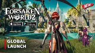 FORSAKEN WORLD 2 - MMORPG GAMEPLAY ON ANDROID MAXGRAPHICS
