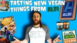 Tasting ALDI NEW Vegan Products