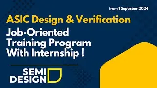 ASIC Design & Verification Job Oriented Program Session 1 