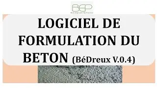Géotechnique - Logiciel de formulation du béton - Méthode Dreux Gorisse - logiciel BéDreux V.0.4