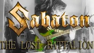 SABATON - The Lost Battalion Guitar Cover HD (with Solo)