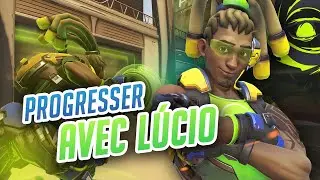 PROGRESSER sur LUCIO ► Guide avancé support OVERWATCH FR