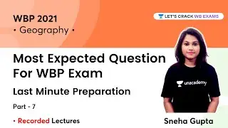 Most Expected Question For WBP Exam | WBP 2021 | WB Exams | Sneha Gupta