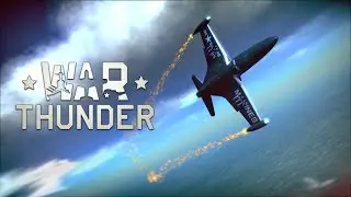 War Thunder №1 Начало