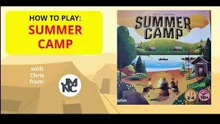 How To Play - SUMMER CAMP