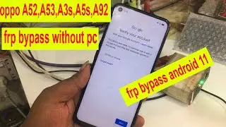 oppo A52,A53,A3s,A5s,A92 frp bypass