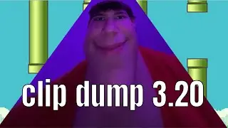 clip dump 3.20