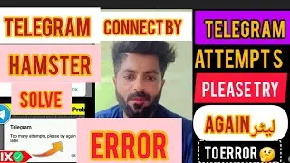 Telegram Fix Too many attempts. please try again later error During Verification🤔🤔