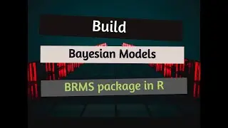 Bayesian regression in r tutorial -  Brms Package