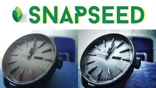 Portrait Watch Product Edit With Snapseed | Best Snapseed Editing Tutorial 2019 | Snapeed Pro edits