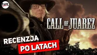 Call of Juarez - Review after years (english subtitles / polish subtitles)