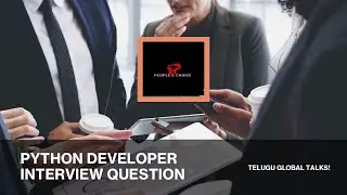 Acxhang L1 Python Developer Interview Questions || 3+ Years of Experience || Telugu Global Talks