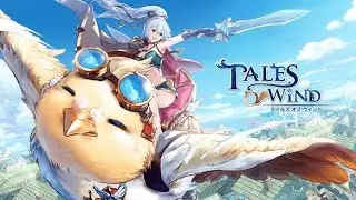Tales of Wind: rpg mmo which is heartwarming gameplay on android/ios