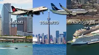 Miami to Toronto | Toronto to Vancouver