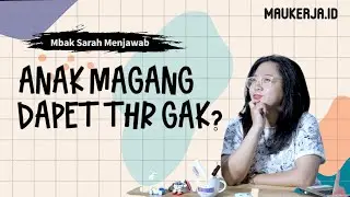 Anak Magang Dapet THR Gak Sih?