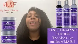TEST THE ALPHA DE THE MANE CHOICE: des boucles parfaites !?