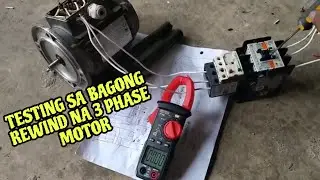 AMPERE TESTING sa NEW REWIND/Repaired na 3 Phase Motor