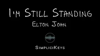 Elton John - I'm Still Standing (Karaoke Piano)