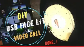 DIY USB FACE LIGHT ||Homemade|| for night time videocalls & Touchup #lockdownideas.