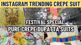 Katran Market Mangolpuri - Instagram Trending Crepe Dupatta Suits #latestmonsooncollection #rakhi