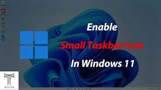 How to Enable Small Taskbar Icons in Windows 11