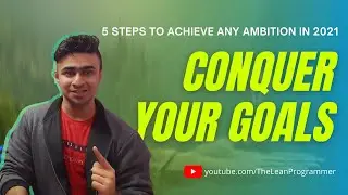 5 Steps For Achieving Your Ambitions | Follow These Things In 2021 To Fulfill Your Dreams