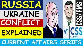 Russian Invasion of Ukraine  | Russia on War with Ukraine | CSS | PMS | 2023