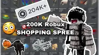 200K ROBLOX SHOPPING SPREE… (I WENT BROKE)
