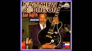 Matthew Robinson - I'm Gonna Stop You from Giving Me the Blues