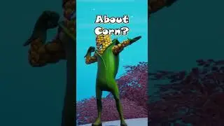 Its CORN, but Fortnite
