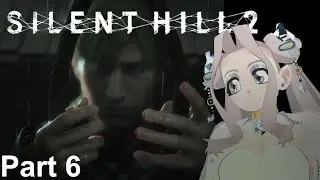 Silent Hill 2 Remake —Part 6— [Twitch VOD] 🦋🗝️
