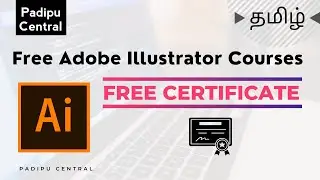 Free Adobe Illustrator Courses for Beginners with Certificate | Tamil