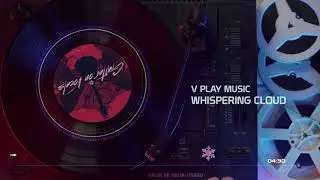 V Play Music - Whispering Cloud (Official Audio)