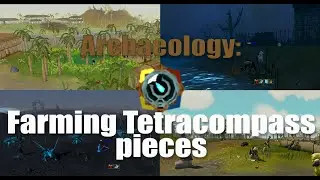 Archaeology Tetracompass Farming Guide | Runescape 3 2020