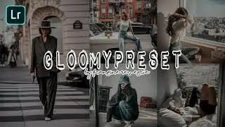 GLOOMY PRESET | Free Lightroom Mobile Presets | Lightroom Editing Toturials