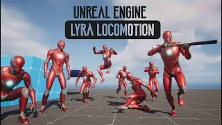 Unreal Engine 5 - Basic Locomotion Using Lyra Animations | Tutorial - Part 10