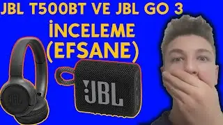 JBL T500 BT VE JBL GO 3 İNCELEME
