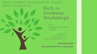Rich in Wellness Workshop #20