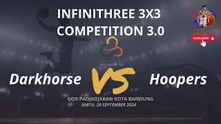 U14 Boys Dark Horse vs Hoopers | 16th Round Battle | 3x3 Infinithree Basketball | GOR Padjadjaran