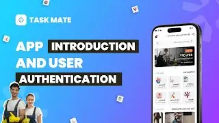 1 Task Mate - Introduction & User Authentication Flutter App Development