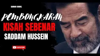 Pembongkaran Kisah Sebenar Sadam Hussin