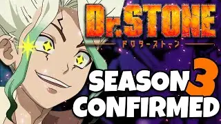 Dr Stone Season 3 [Age of Exploration] has been Confirmed!