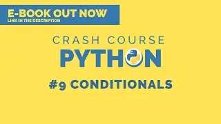 🐍 Python 3 Crash Course 2020 - #9 Conditionals